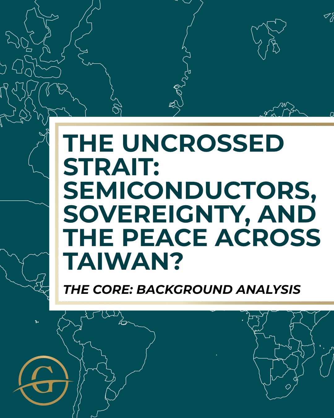 The Uncrossed Strait: Semiconductors, Sovereignty, and the Fragile Peace Across Taiwan