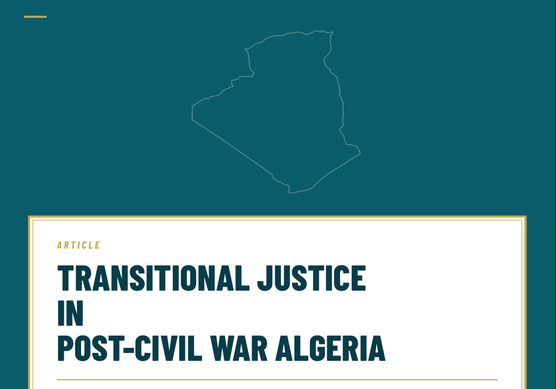 Authoritarian Reconciliation: Transitional Justice without Truth or Justice in Post-Civil War Algeria
